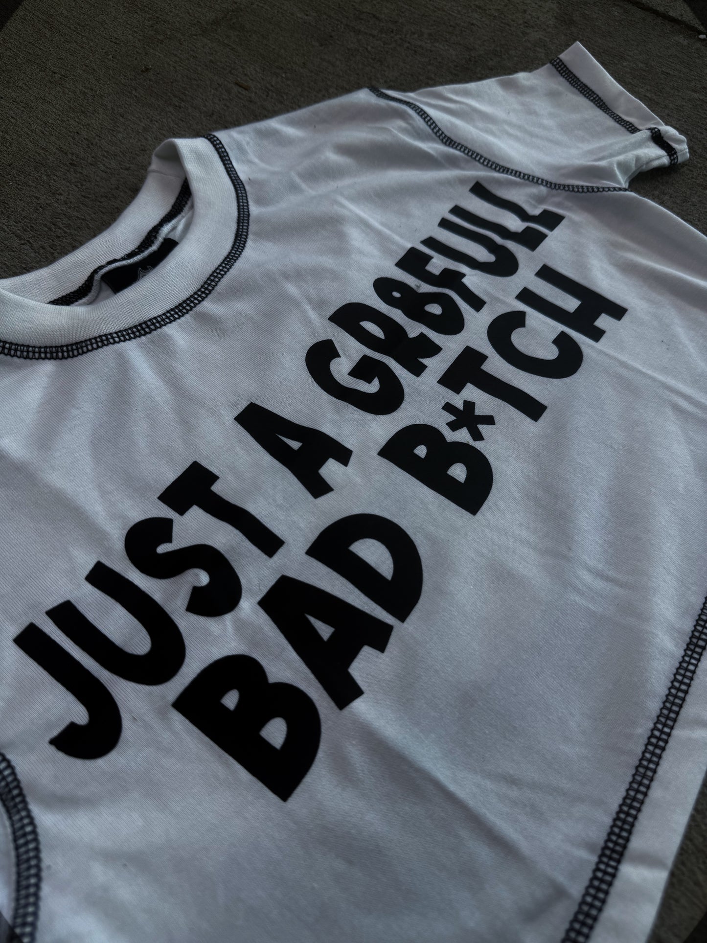 “JUST A GR8FULL BAD B*TCH